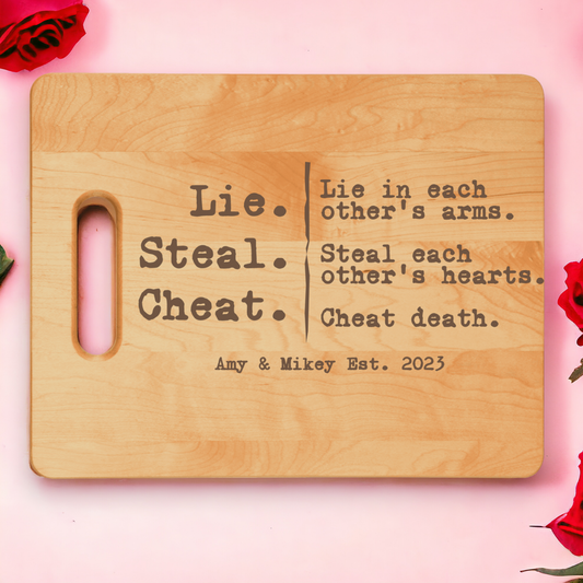 Personalized Cutting Board, Lie Steal Cheat Design, Gift for Chef, Cooking Enthusiast, wedding gift, anniversary