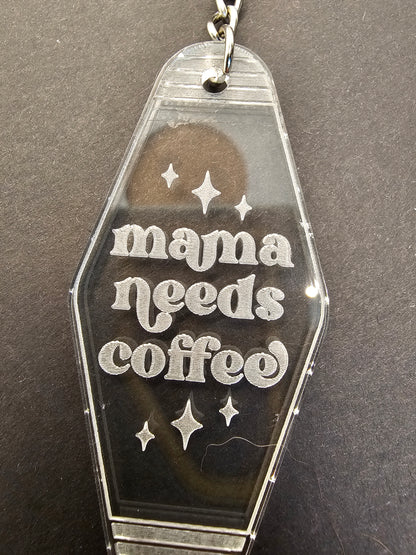 Mama Needs Coffee Keychain, Caffeine Lover Keyring, Coffee Addict Gift, Funny Key Holder, Gift For Mom