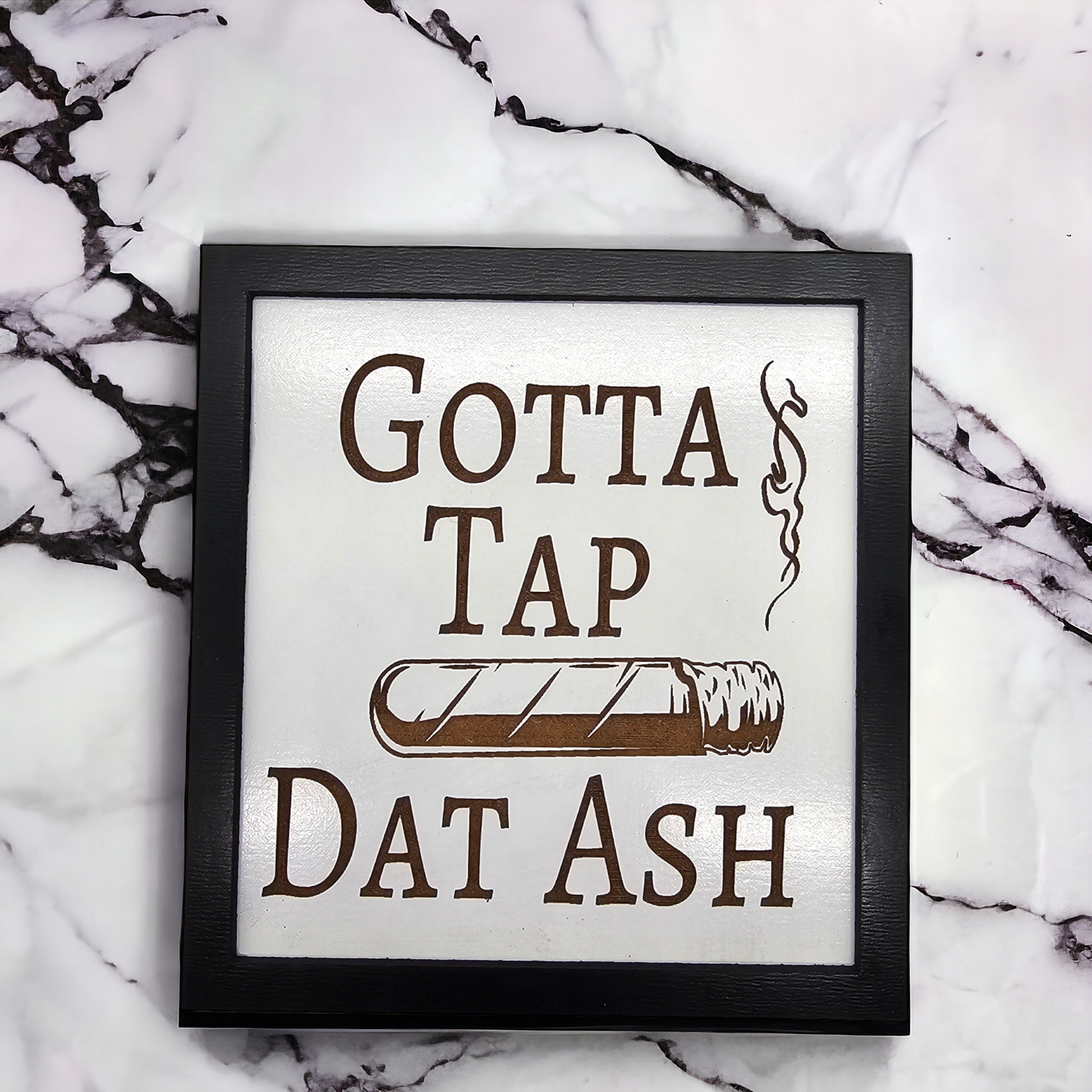 Wooden Tap Dat Ash Sign, Handmade Smoking Room Decor, Man Cave Wall Art, Funny Gift for Smokers, Rustic Plaque